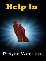 Help in Prayer Warriors #3